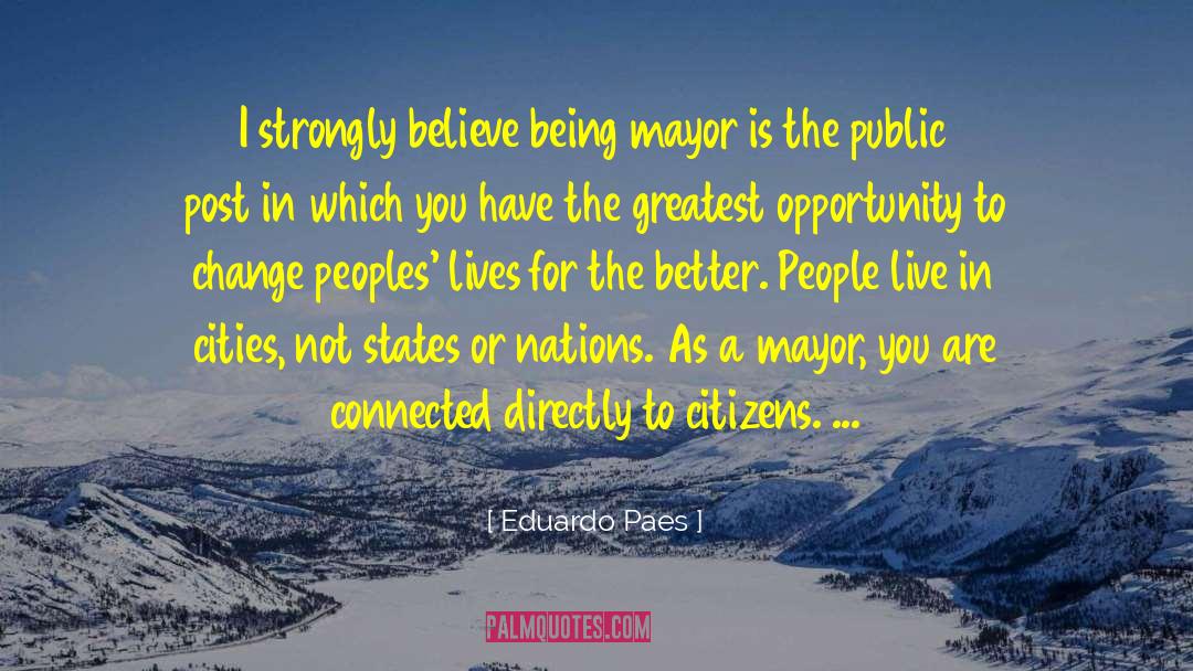 Mayor quotes by Eduardo Paes