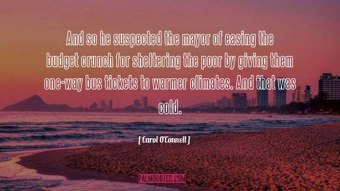 Mayor quotes by Carol O'Connell