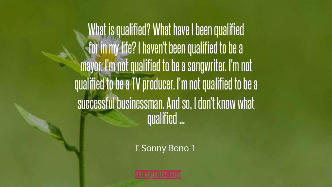 Mayor quotes by Sonny Bono