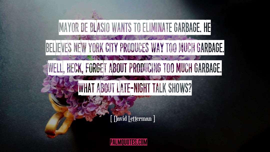 Mayors quotes by David Letterman
