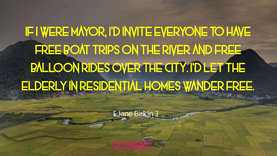 Mayors quotes by Jane Birkin