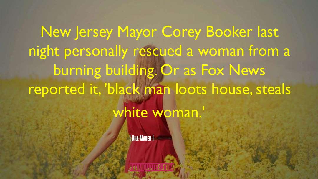 Mayors quotes by Bill Maher