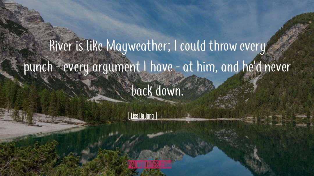 Mayweather quotes by Lisa De Jong