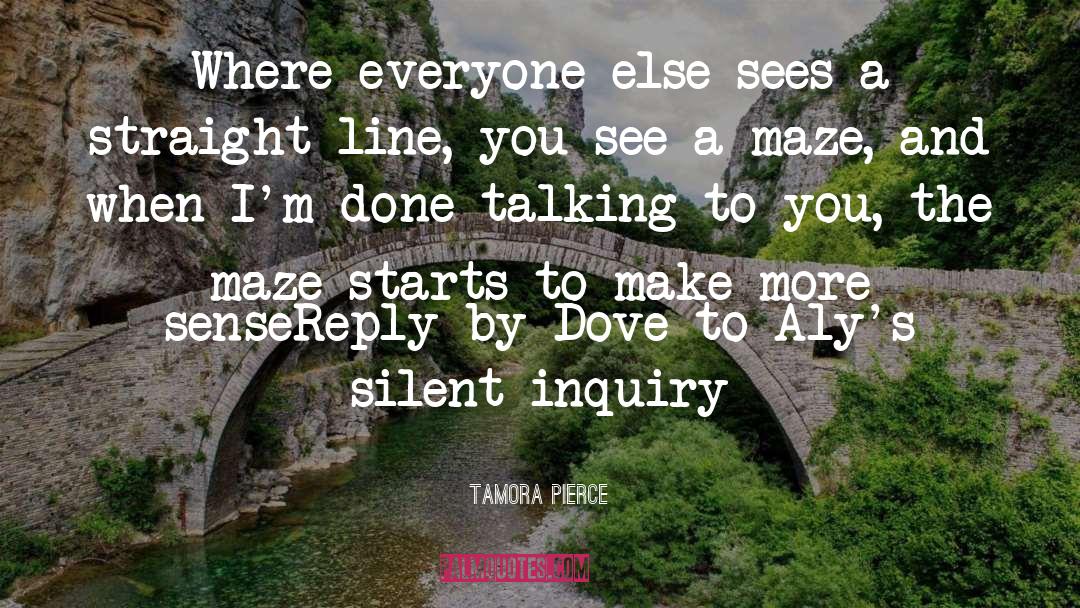 Maze Runner quotes by Tamora Pierce