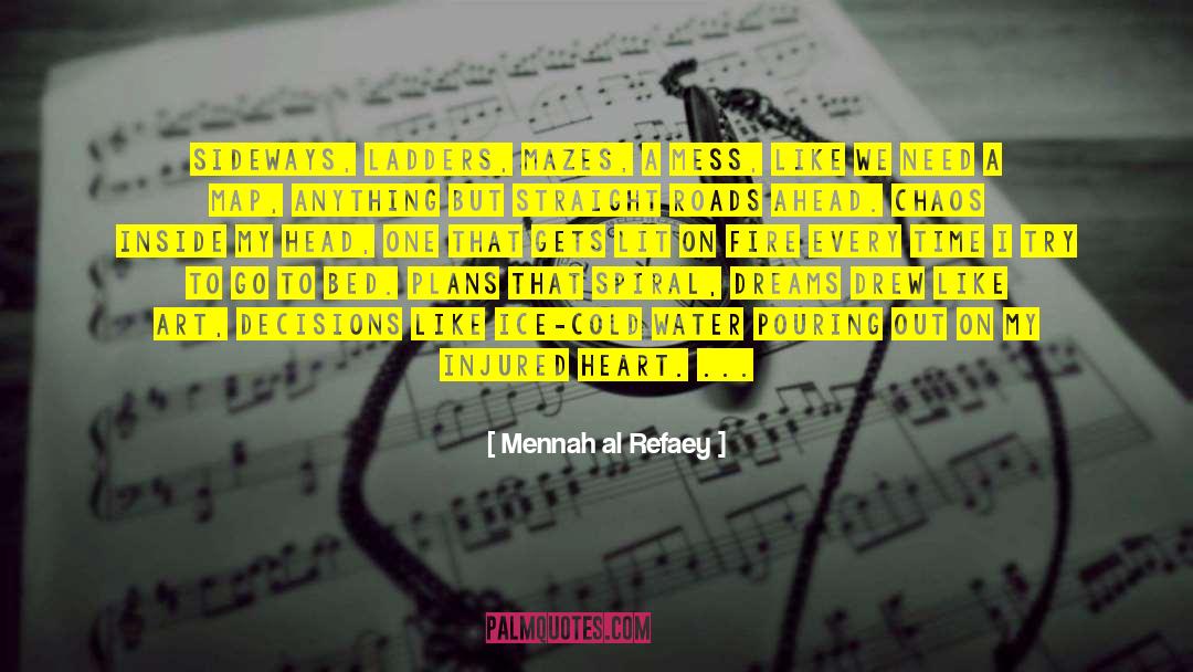 Mazes quotes by Mennah Al Refaey