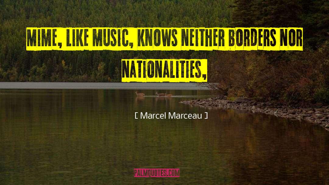 Maziarz Nationality quotes by Marcel Marceau