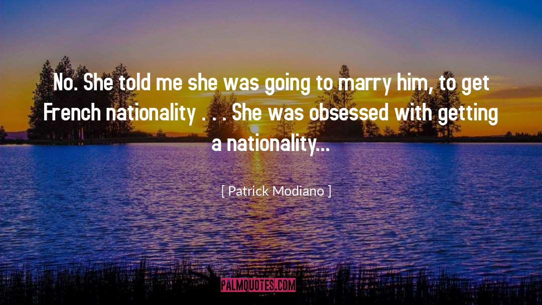 Maziarz Nationality quotes by Patrick Modiano
