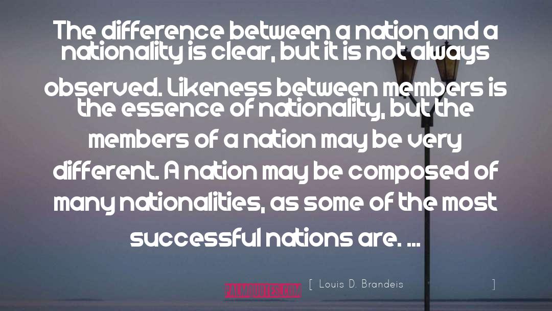 Maziarz Nationality quotes by Louis D. Brandeis