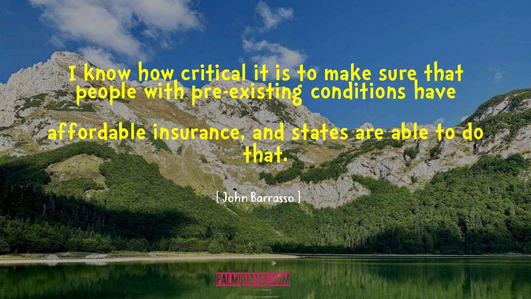 Mazzola Insurance Quote quotes by John Barrasso