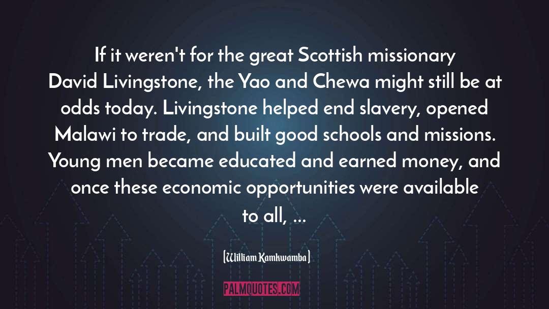 Mazzucato Missions quotes by William Kamkwamba