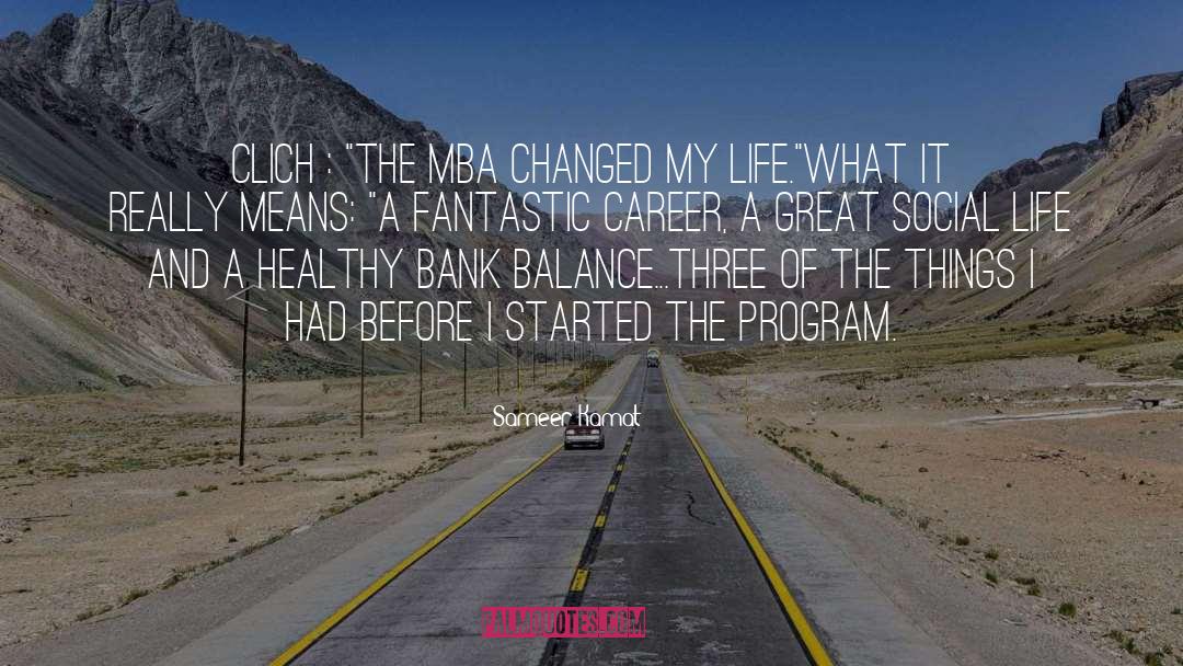 Mba Degree quotes by Sameer Kamat