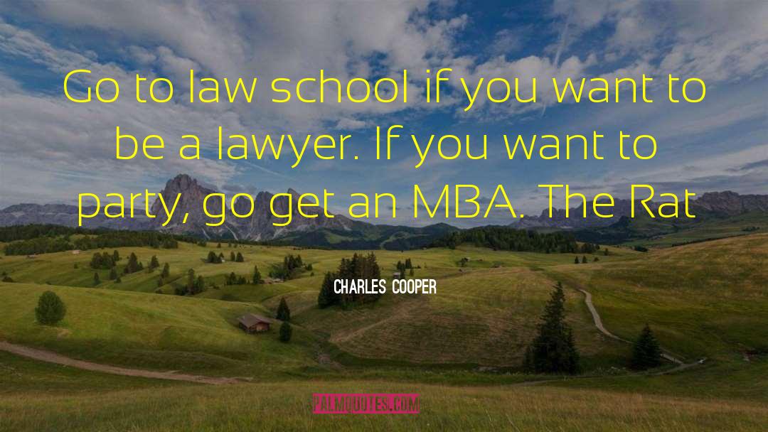 Mba quotes by Charles Cooper