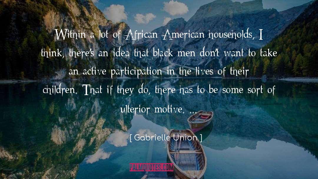 Mbadugha African quotes by Gabrielle Union