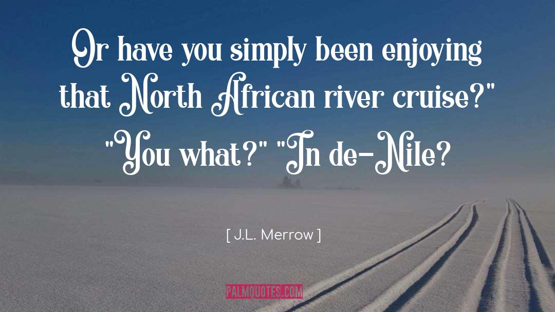 Mbadugha African quotes by J.L. Merrow