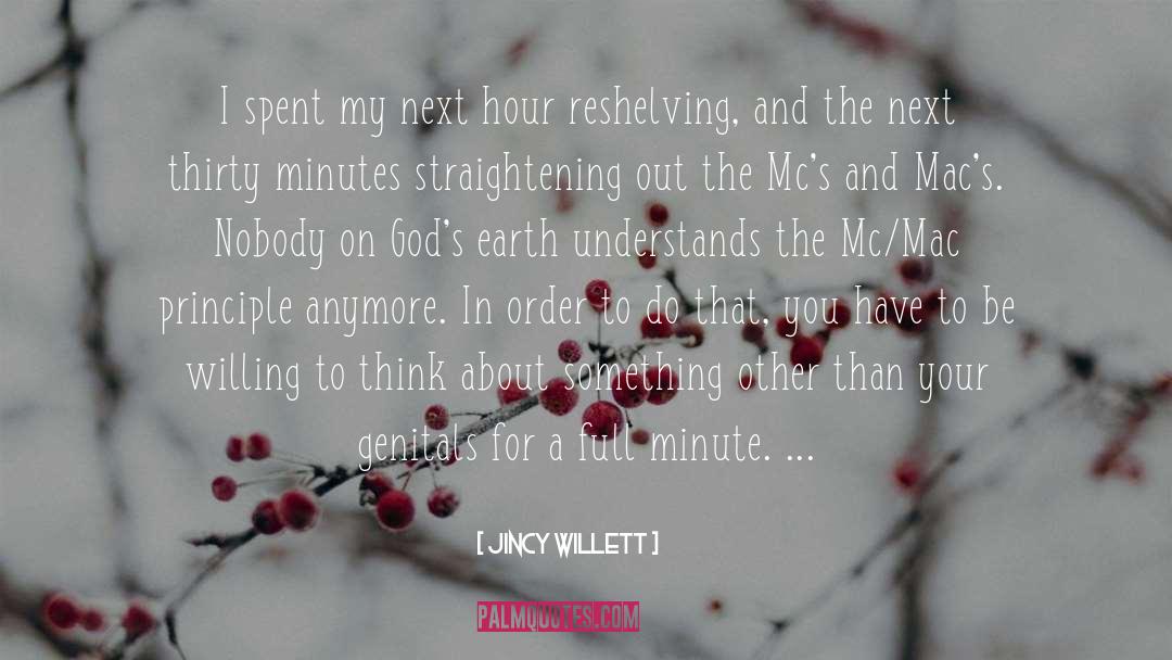 Mc quotes by Jincy Willett