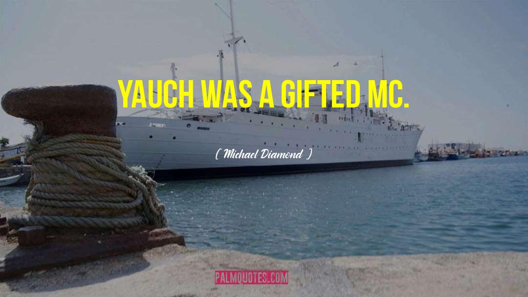 Mc quotes by Michael Diamond