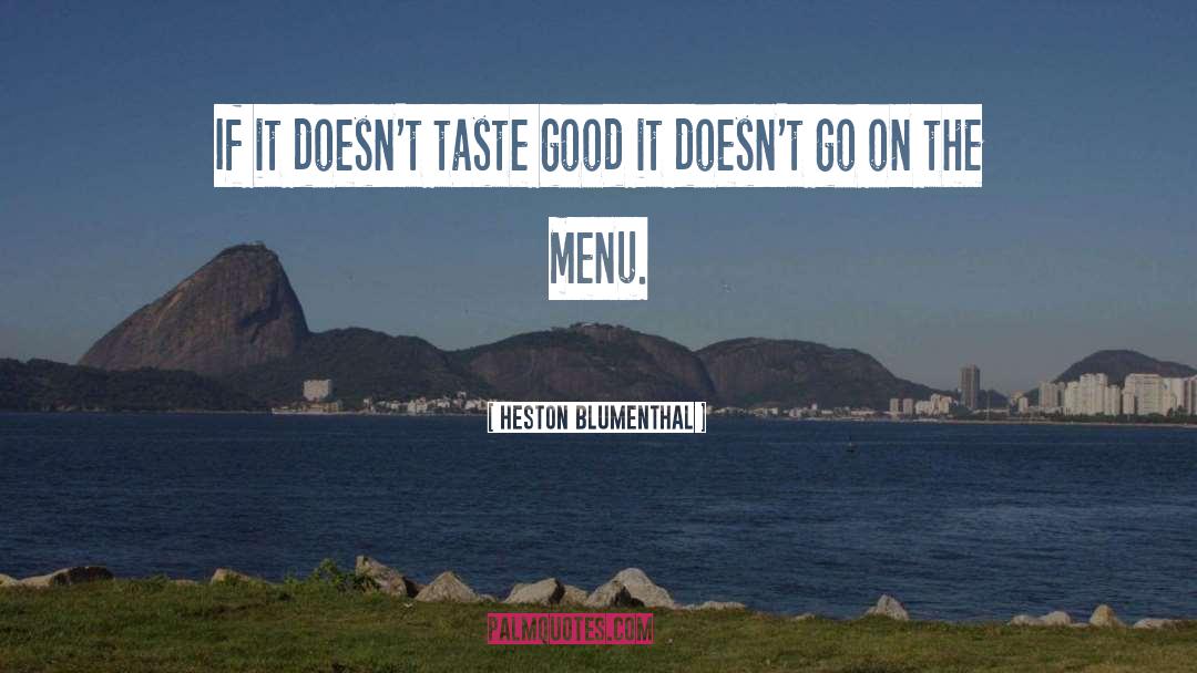 Mcalisters Deli Menu quotes by Heston Blumenthal