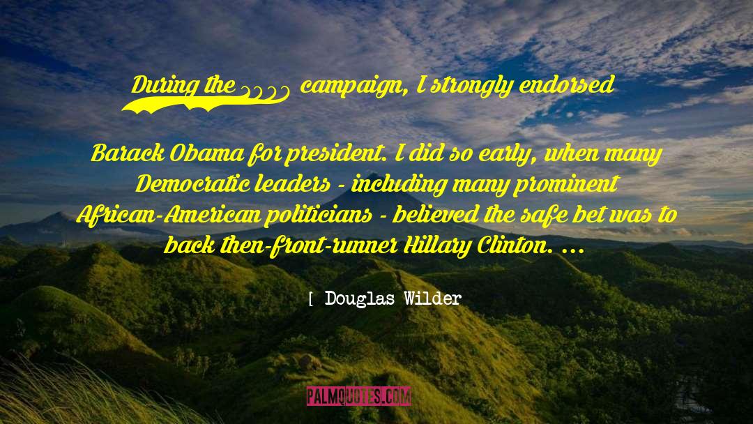 Mccain Campaign 2008 quotes by Douglas Wilder