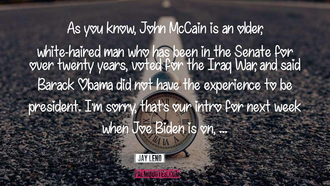 Mccain quotes by Jay Leno