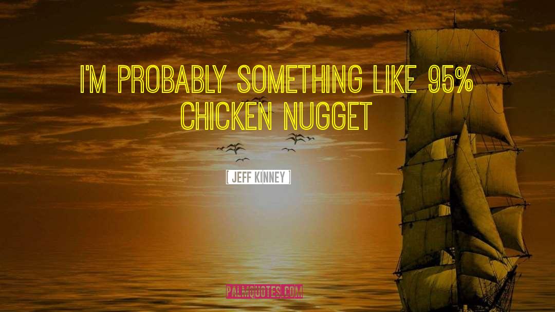 Mcchicken Nuggets quotes by Jeff Kinney