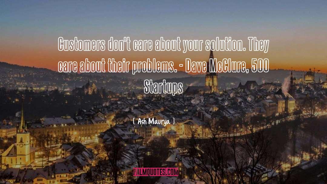 Mcclure quotes by Ash Maurya