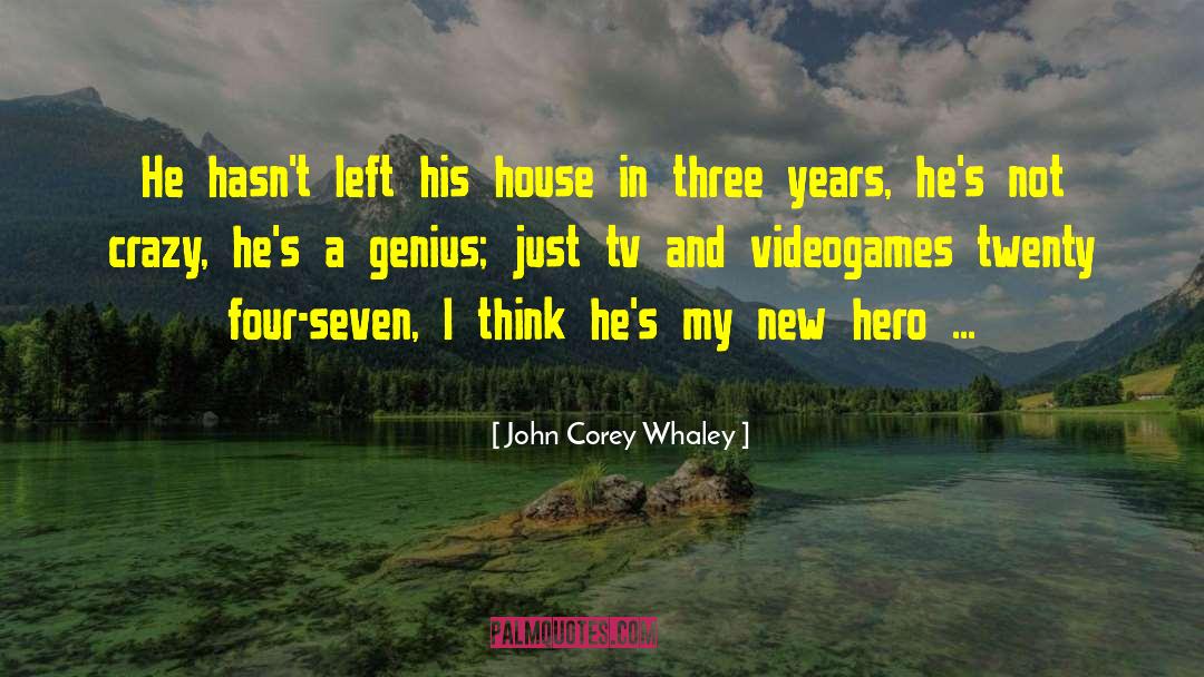 Mcconaghy House quotes by John Corey Whaley