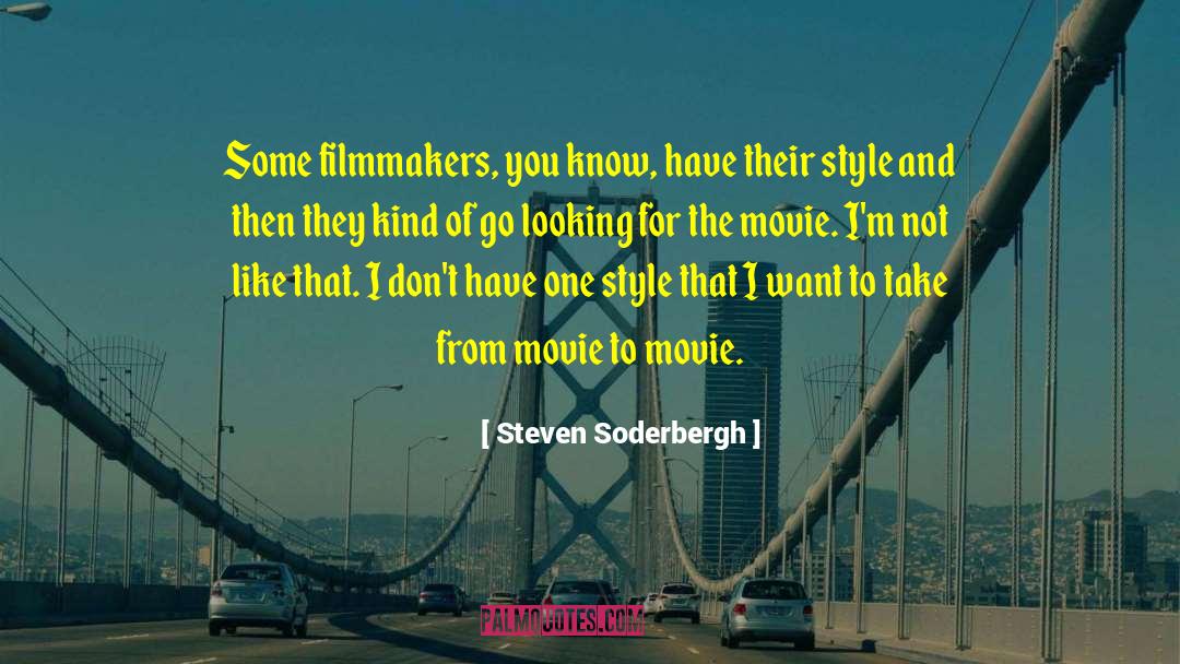 Mcconkey Movie quotes by Steven Soderbergh
