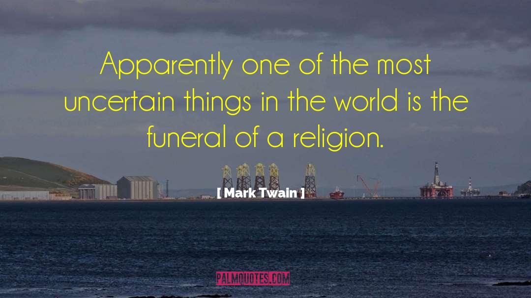 Mccraw Funeral Homes quotes by Mark Twain