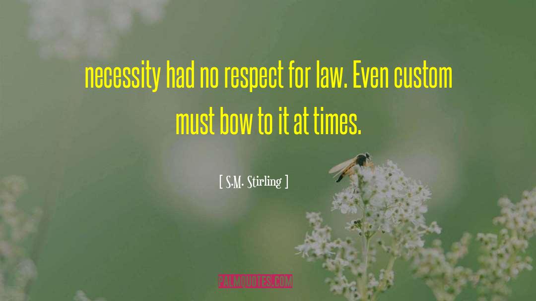 Mccreed S Law quotes by S.M. Stirling