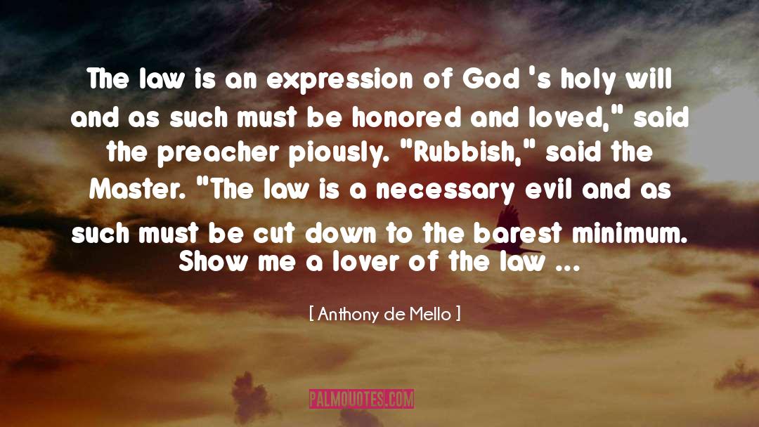 Mccreed S Law quotes by Anthony De Mello