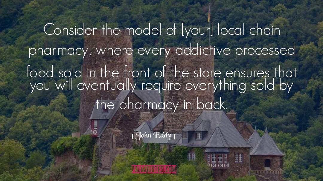 Mccullochs Pharmacy quotes by John Eddy