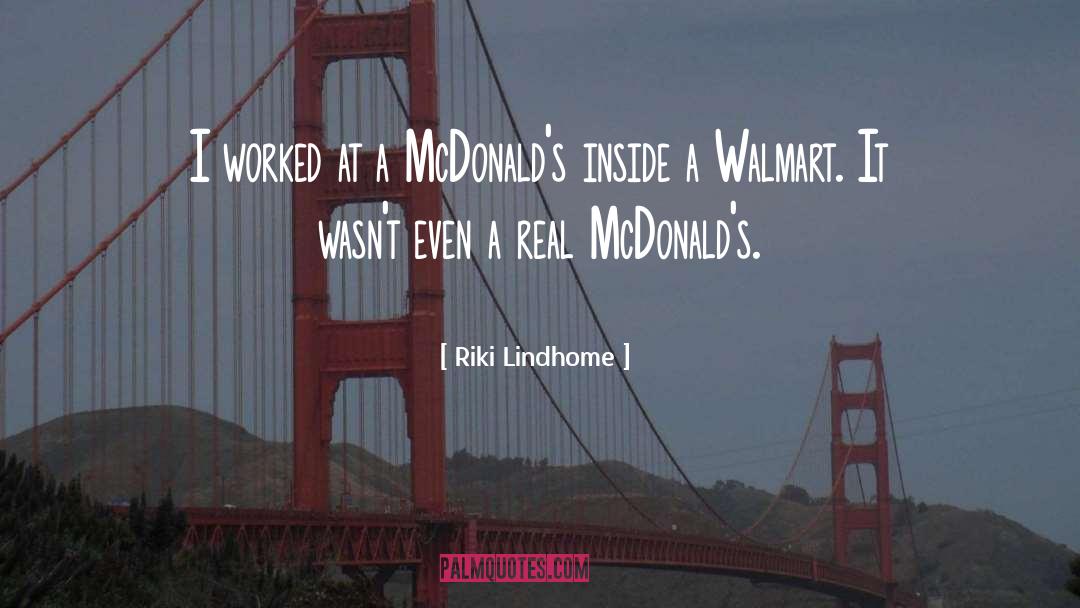 Mcdonald quotes by Riki Lindhome