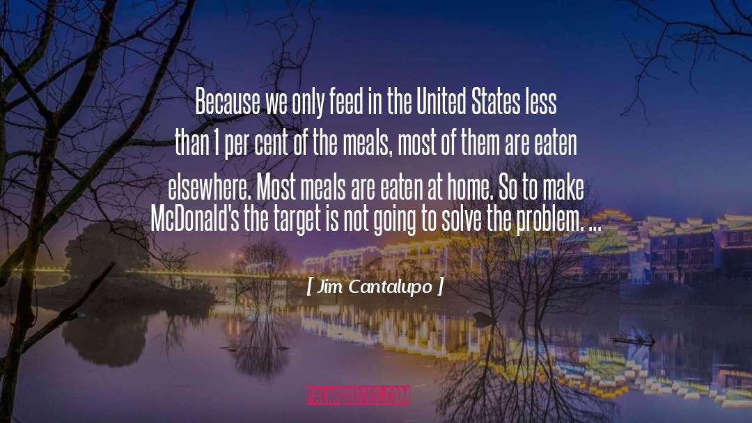 Mcdonald quotes by Jim Cantalupo