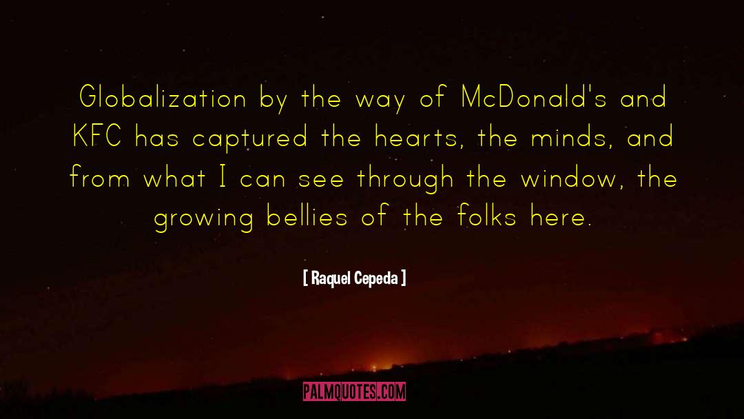 Mcdonald S quotes by Raquel Cepeda