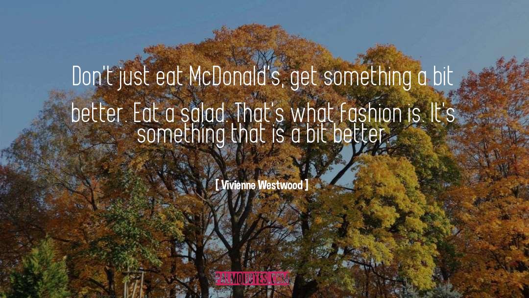 Mcdonalds quotes by Vivienne Westwood