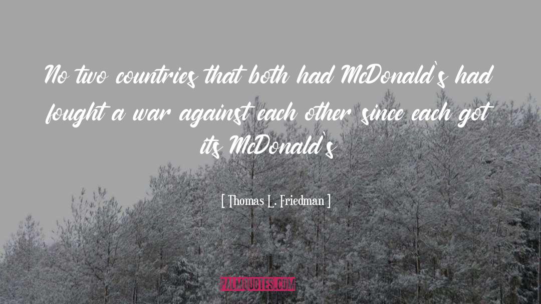 Mcdonalds quotes by Thomas L. Friedman