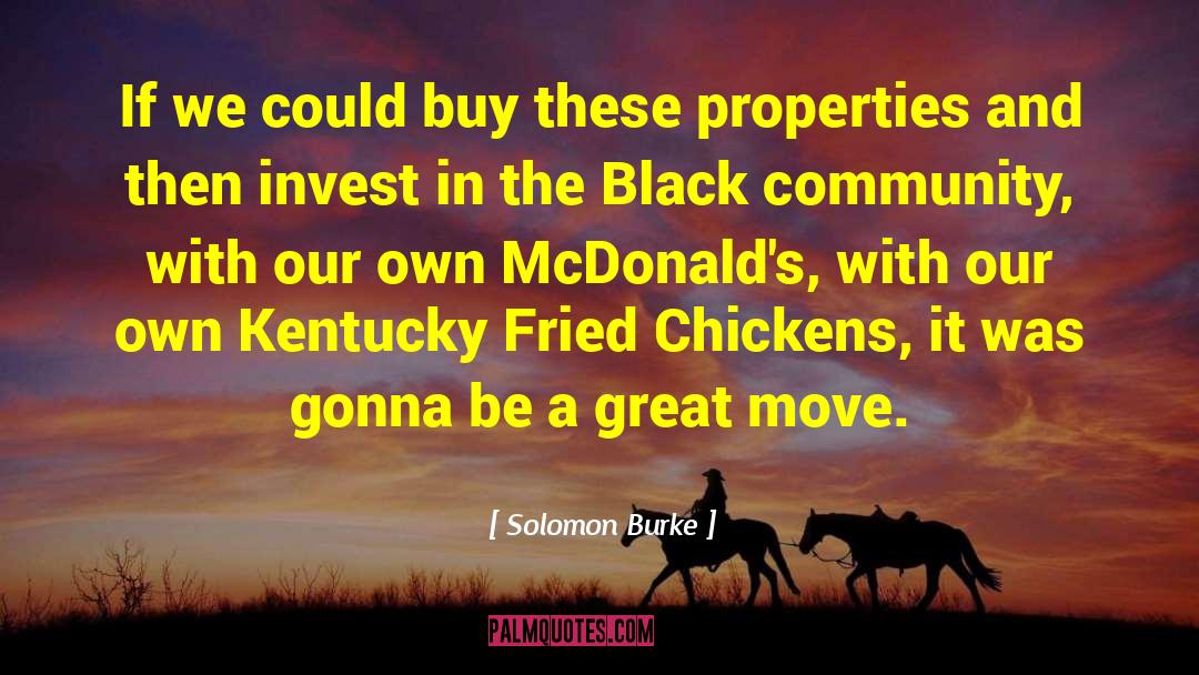 Mcdonalds quotes by Solomon Burke