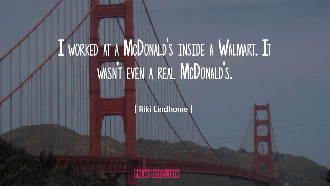 Mcdonalds quotes by Riki Lindhome