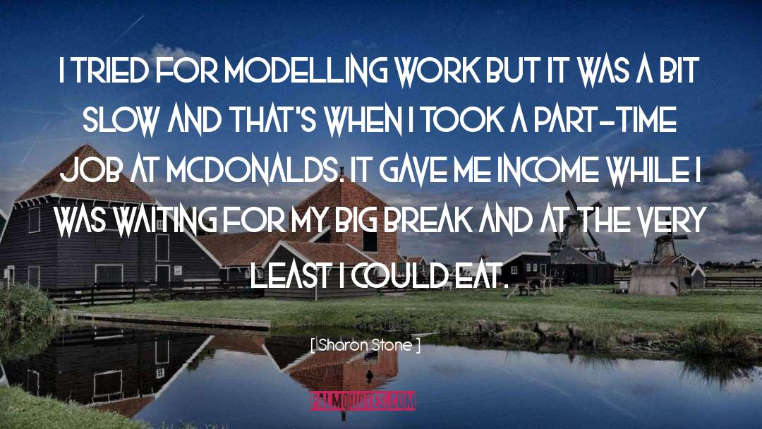 Mcdonalds quotes by Sharon Stone