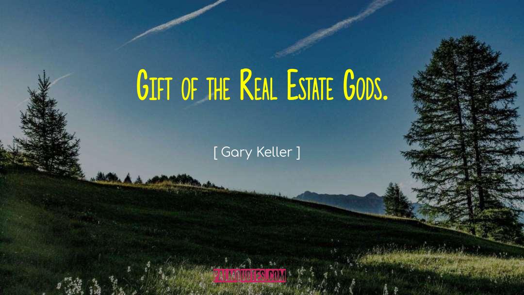 Mcenearney Real Estate quotes by Gary Keller