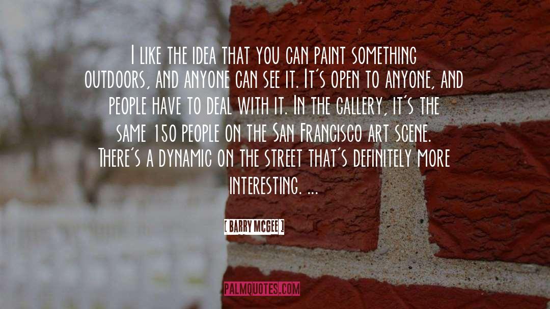 Mcgee quotes by Barry McGee