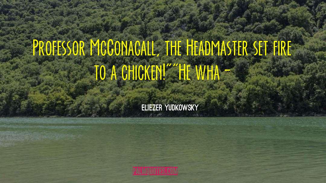 Mcgonagall quotes by Eliezer Yudkowsky