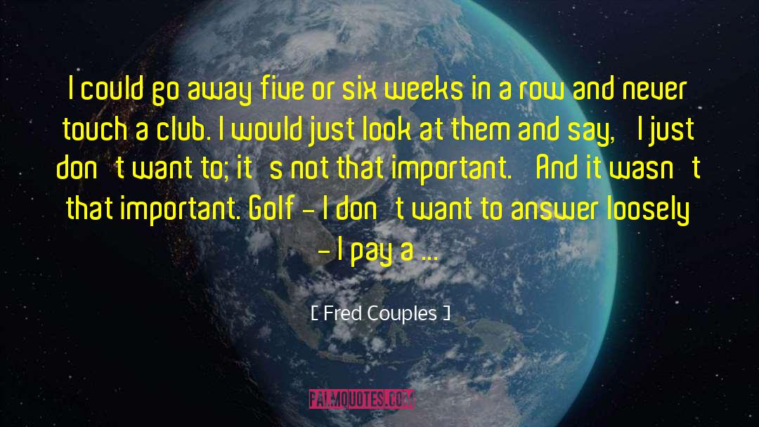 Mcilroy Golf quotes by Fred Couples