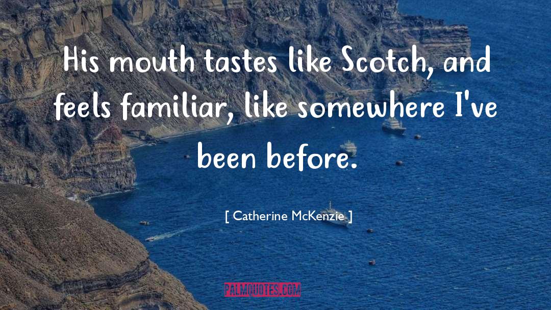 Mckenzie quotes by Catherine McKenzie