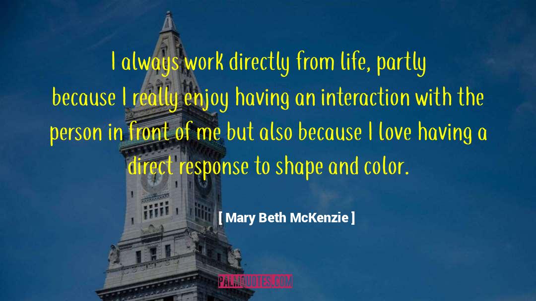 Mckenzie quotes by Mary Beth McKenzie