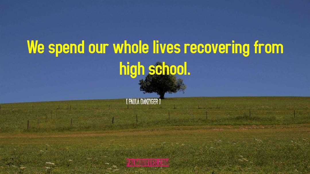 Mckerrow School quotes by Paula Danziger
