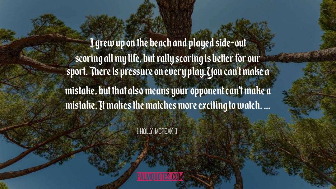 Mckibbin Volleyball quotes by Holly McPeak