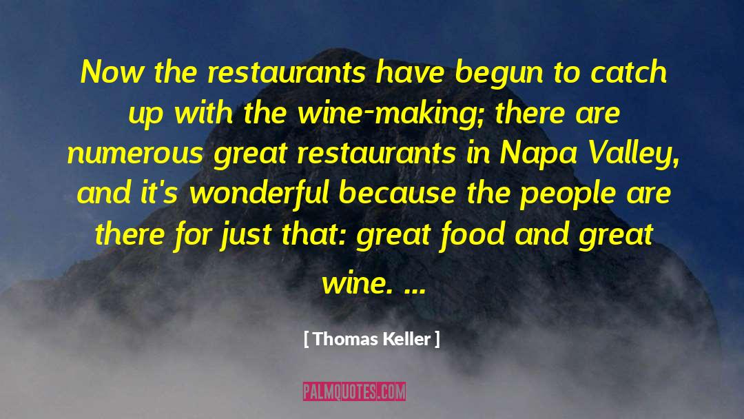 Mcleggan Valley quotes by Thomas Keller