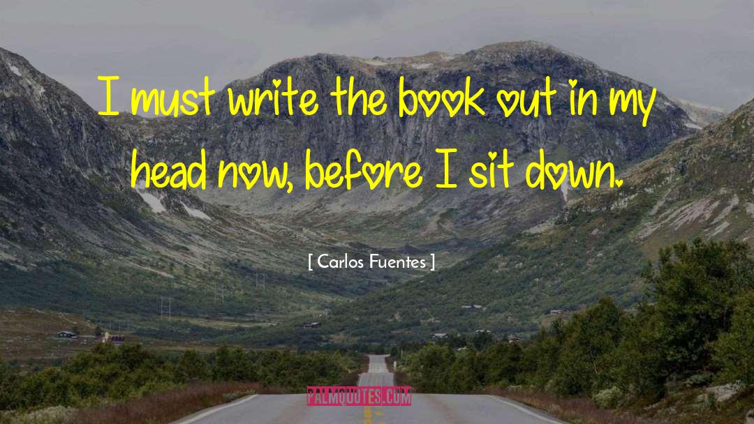 Mcmasters Book quotes by Carlos Fuentes