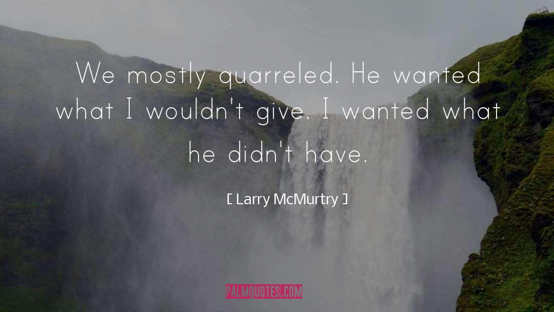 Mcmurtry quotes by Larry McMurtry